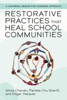 Restorative Practices That Heal School Communities B0F9HNYXMV Book Cover