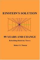 Einstein's Solution: 99 Years And Change 1932701303 Book Cover