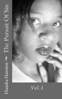 The Pursuit Of Sin: Vol.1 153314267X Book Cover