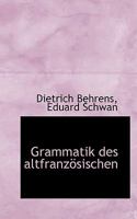 Grammatik Des Altfranz�sischen 0530633124 Book Cover