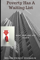 Poverty Has A Waiting List 1737539721 Book Cover