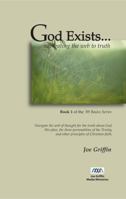 God Exists... 0976077507 Book Cover