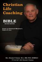 Christian Life Coaching Bible: Second Edition 1542360846 Book Cover