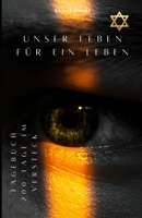 Unser Leben für ein Leben (German Edition) B0DYD157MS Book Cover