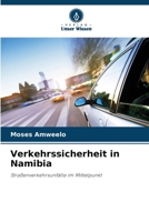 Verkehrssicherheit in Namibia (German Edition) 6207975448 Book Cover
