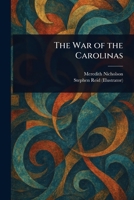 The War of the Carolinas 1023542544 Book Cover