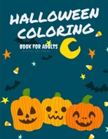 Halloween Coloring Book for Adults: Drawing Pages for the special time with horror ghost in variety character,creativity, mind relaxation. (Kids Color) 1699733910 Book Cover