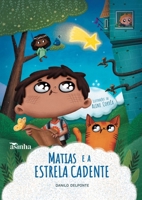 Matias e a estrela cadente (Portuguese Edition) 655420833X Book Cover
