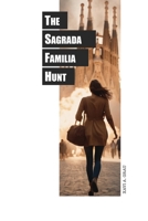 THE SAGRADA FAMILIA HUNT B0CH28JPS9 Book Cover
