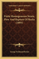 Finite Homogeneous Strain, Flow And Rupture Of Rocks 102238726X Book Cover