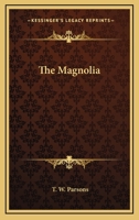 The Magnolia 1432527606 Book Cover