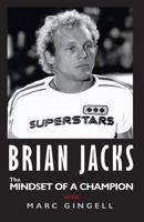 Brian Jacks - The Mindset of a Champion 9811140790 Book Cover