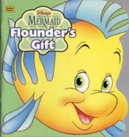 Disney's the Little Mermaid: Flounder's Gift (Golden Little Super Shape Books) 0307105601 Book Cover