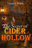 The Secret of Cider Hollow: A Sapphic Cozy Mystery Romance: A Small-Town Lesbian Love Story with Autumnal Twists B0DZD4BW49 Book Cover