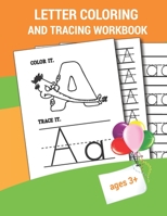 Letter Coloring And Tracing Workbook: ABC letters tracing and coloring for kindergarteners ages 3-5 Perfect Use To Preschool Practice Handwriting workbook B08KTY1C5Q Book Cover