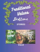 Traditional Values Bedtime Stories B0C6W15L6Q Book Cover