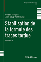 Stabilisation de la Formule Des Traces Tordue 3319326295 Book Cover