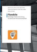 Flowbile: Kleinteilige Publikumsforschung im sächsischen Personennahverkehr 3948345023 Book Cover