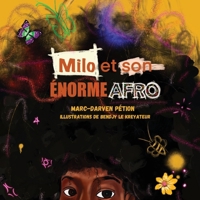 Milo et son énorme afro (French Edition) 2982342502 Book Cover