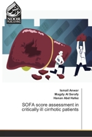 SOFA score assessment in critically ill cirrhotic patients 3330967870 Book Cover
