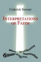 Interpretations Of Faith 0595321666 Book Cover