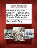 Memoir of the Rev. Gregory T. Bedell 0353866237 Book Cover