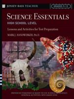 Science Essentials, High School Level: Lessons and Activities for Test Preparation 0787975753 Book Cover