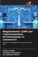 Regolamento cGMP per l'autorizzazione all'immissione in commercio 6205711400 Book Cover