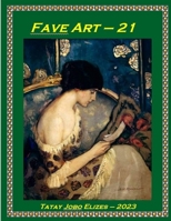 Fave Art 21 B0C87VXRX8 Book Cover