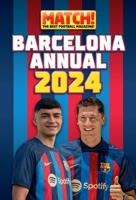 The Match! Barcelona Annual 2024 B0BY47K23L Book Cover