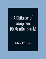 A Dictionary Of Mangareva 9354301614 Book Cover