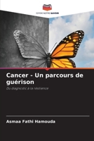 Cancer - Un parcours de guérison (French Edition) 6208165202 Book Cover