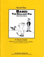 Babe the Gallant Pig: Novel-Ties Study Guides 156982634X Book Cover