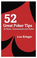 52 Great Poker Tips: At Home, Tournament and Online 0713490357 Book Cover