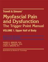Travell & Simons' Myofascial Pain and Dysfunction: The Trigger Point Manual (2-Volume Set) 0683083635 Book Cover