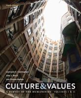 Culture and Values: A Survey of the Humanities Volume I & II 1337296724 Book Cover