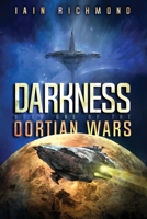 Darkness: Book One of the Oortian Wars 1946807990 Book Cover