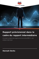 Rapport prévisionnel dans le cadre du rapport intermédiaire (French Edition) 6208854873 Book Cover