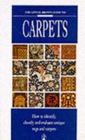 Little Brown Guide to Carpets 0316907073 Book Cover