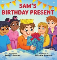 Sam's Birthday Present 1779443439 Book Cover