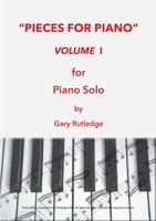 Pieces for Piano Volume I 1922829420 Book Cover