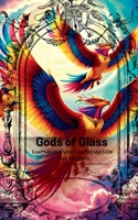 Gods of Glass: Emperors and Empresses of the Moons (Phoenix Ashes Tears of Glass) B0F2H4CBW6 Book Cover