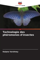 Technologie des phéromones d'insectes (French Edition) 6207621409 Book Cover