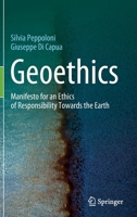 Geoethics: Manifesto for an Ethics of Responsibility Towards the Earth 303098043X Book Cover