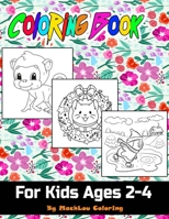 Coloring Book For Kids Ages 2-4: How To Draw 80+ Animals, Kids Coloring Books, 82 Pages, 8,5x11, Soft Cover, Glossy Finish by MachLou Coloring Books B084WKVNZY Book Cover