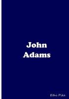 John Adams : Collectible Notebook 198197654X Book Cover