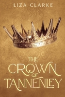 The Crown of Tannenley B0FG3FBCJB Book Cover
