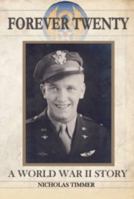 Forever Twenty: [A World War II Story] 1937580083 Book Cover