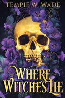 Where Witches Lie B0CJXCNX51 Book Cover