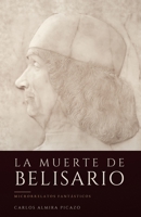 La muerte de Belisario.: Microrrelatos fantásticos (Spanish Edition) B0DPPHVMJW Book Cover